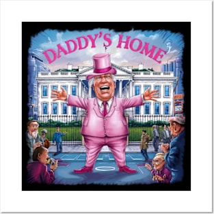 Trump Pink Daddys Home 2024 Posters and Art